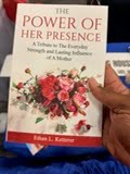 The Power of Her Presence