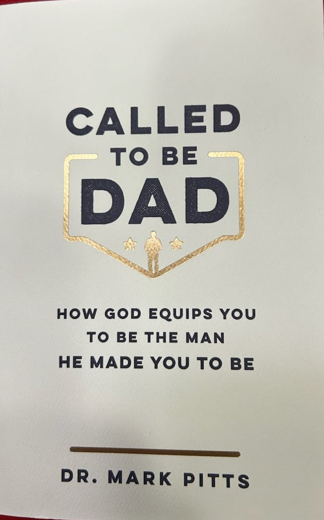 Called to Be Dad