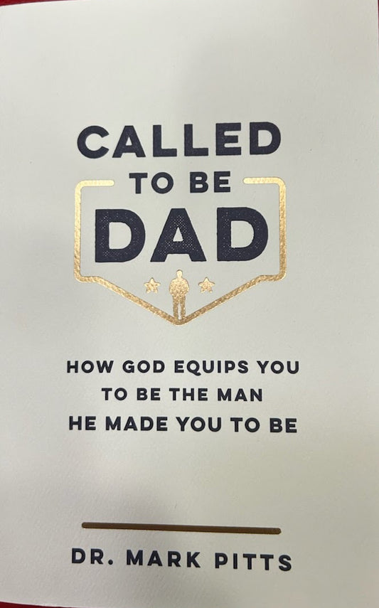 Called to Be Dad