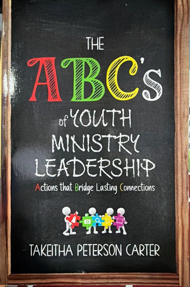The ABC's of Youth Ministry