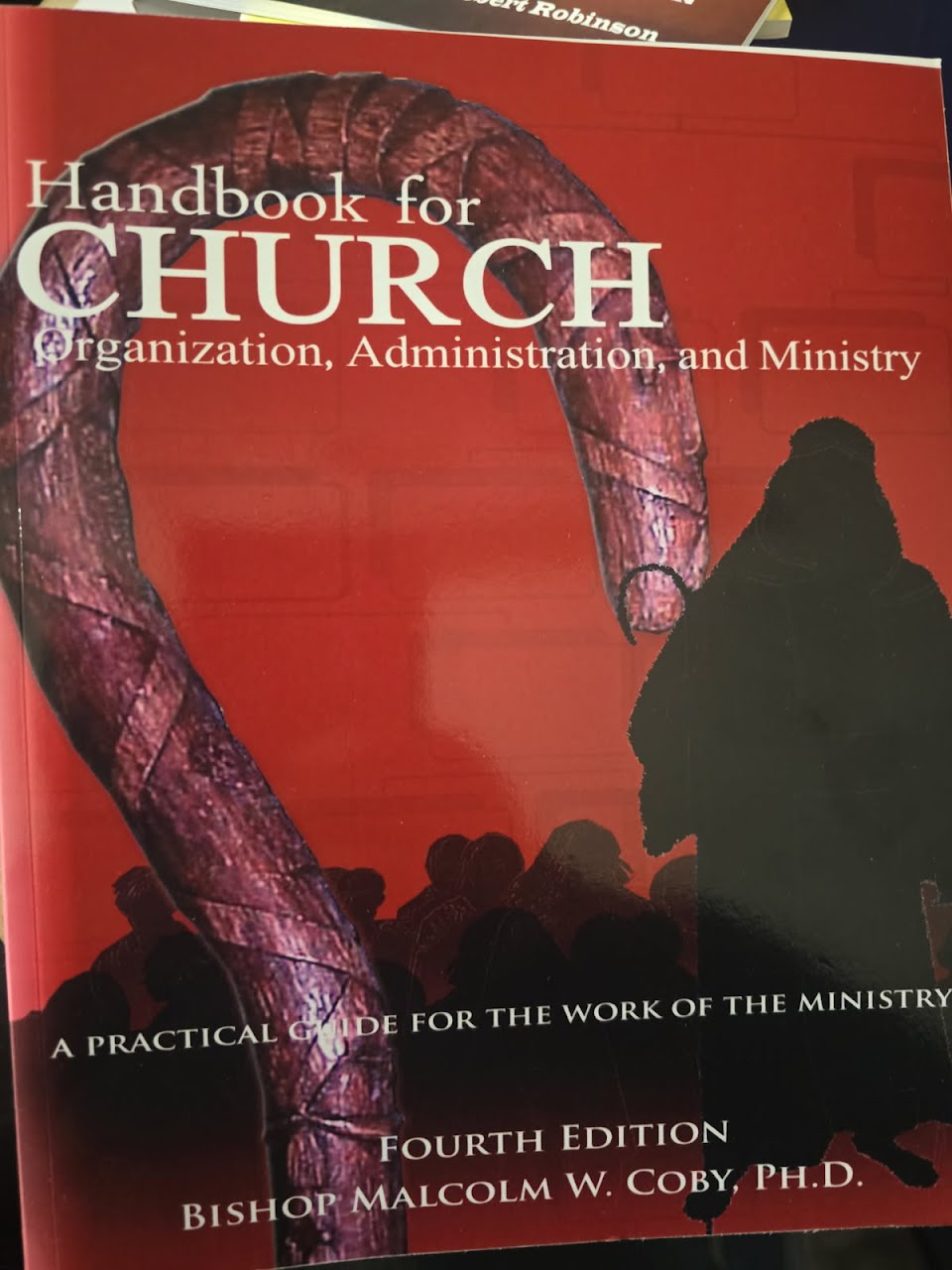 Handbook for Church Organization, Administration, and Ministry